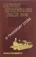 Railway Enthusiasts Diary 1980 by KENNEDY, Ian